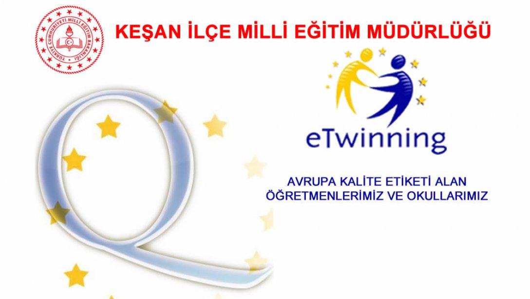 eTwinning Avrupa Kalite Etiketi Alan Öğretmenlerimiz ve Okullarımız 