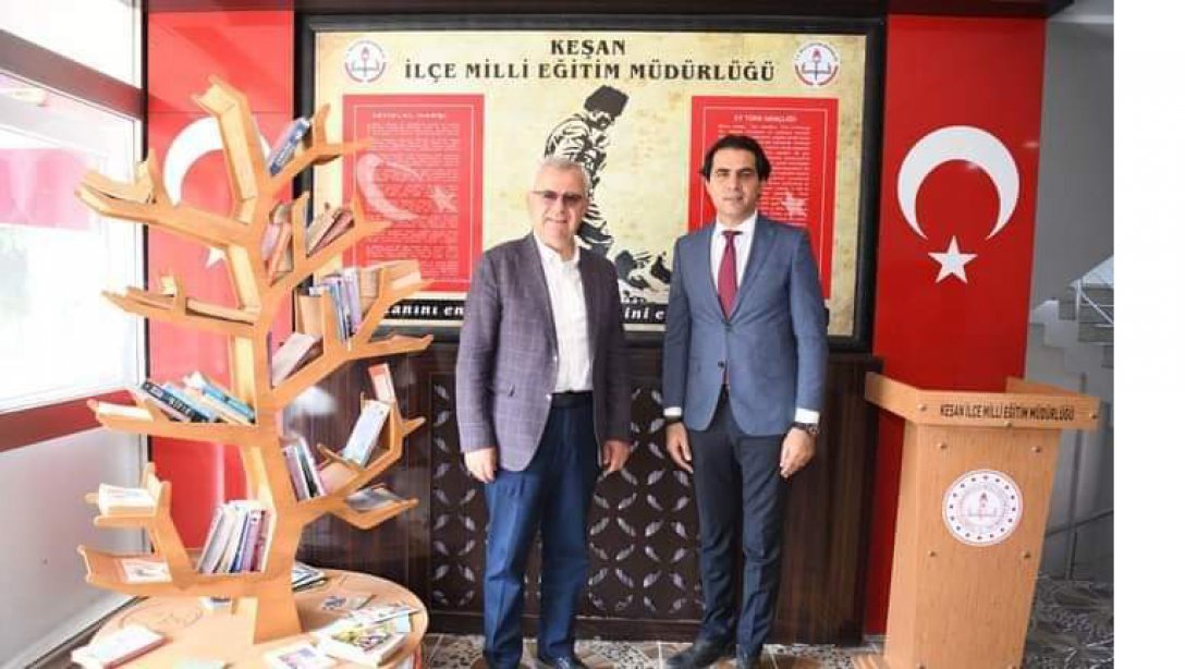 Keşan Belediye Başkanı Mustafa HELVACIOĞLU Müdürlüğümüze Ziyaret Bulundu.