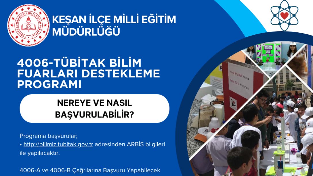 4006-TÜBİTAK BİLİM FUARLARI DESTEKLEME PROGRAMI  11. DÖNEM 4006-A ve 4006-B ÇAĞRILARI YAYINLANDI!