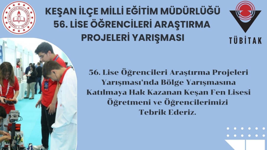 56. Lise Öğrencileri Araştırma Projeleri Yarışması